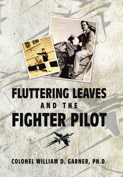 Hardcover Fluttering Leaves and the Fighter Pilot Book