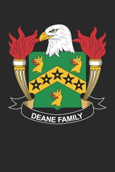 Paperback Deane: Deane Coat of Arms and Family Crest Notebook Journal (6 x 9 - 100 pages) Book