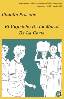 Paperback El Capricho De La Moral De La Corte [Spanish] Book