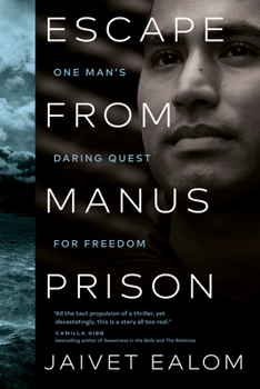 Paperback Escape from Manus Prison: One Man's Daring Quest for Freedom Book