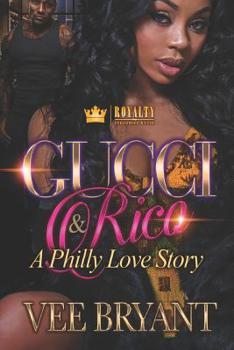 Paperback Gucci & Rico: A Philly Love Story Book