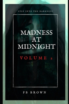 Paperback Madness at Midnight Volume 2: Short Stories of Horror, Science Fiction and Suspense Book