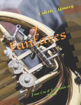 Paperback 7 Fanfares: Pour Cor d'Harmonie et Piano [French] Book