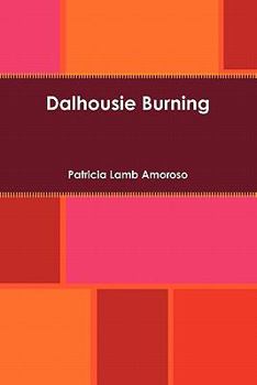 Paperback Dalhousie Burning Book
