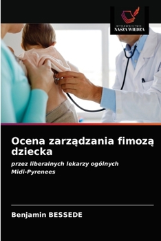 Paperback Ocena zarz&#261;dzania fimoz&#261; dziecka [Polish] Book