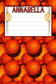 Paperback Basketball Life Annabella: College Ruled Composition Book