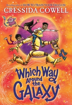 Which Way Around the Galaxy (Which Way to Anywhere, 2) - Book #2 of the Which Way to Anywhere