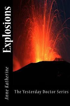 Paperback Explosions: The Yesterday Doctor Series Book