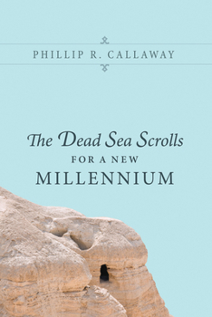 Hardcover The Dead Sea Scrolls for a New Millennium Book