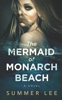 Paperback The Mermaid of Monarch Beach Book