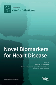 Hardcover Novel Biomarkers for Heart Disease Book