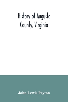 Paperback History of Augusta County, Virginia Book
