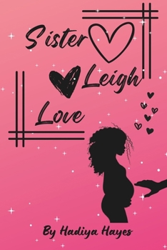 Sister Leigh Love (Eternal Heat)
