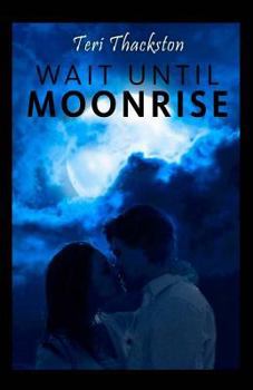 Paperback Wait Until Moonrise Book