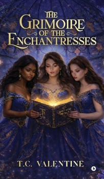 Hardcover The Grimoire of the Enchantresses Book