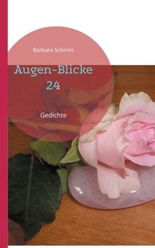 Paperback Augen-Blicke 24: Gedichte [German] Book