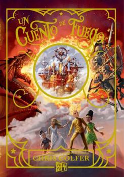 Paperback Un cuento de fuego / A Tale of Sorcery (Un Cuento De Fuego, 3) (Spanish Edition) [Spanish] Book