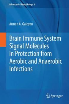 Paperback Brain Immune System Signal Molecules in Protection from Aerobic and Anaerobic Infections Book