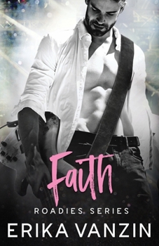 Faith - Book #3 of the Roadies
