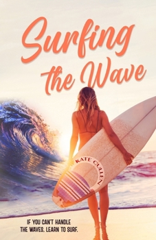 Surfing the Wave