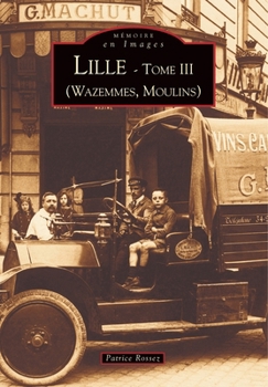 Paperback Lille - Tome III [French] Book