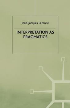 Paperback Interpretation as Pragmatics Book