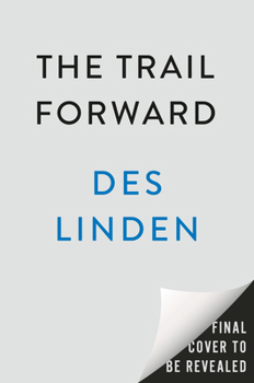 Hardcover The Trail Forward: Notes on Covering New Ground Book
