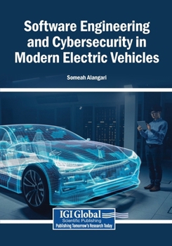 Software Engineering and Cybersecurity in Modern Electric Vehicles