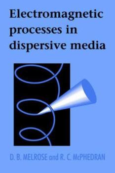 Paperback Electromagnetic Processes in Dispersive Media Book
