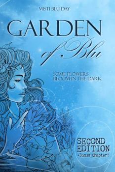 Hardcover Garden of Blu: Some Flowers Bloom in the Dark Book