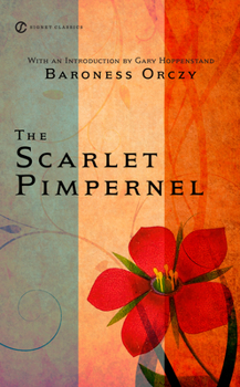 The Scarlet Pimpernel - Book #1 of the Scarlet Pimpernel (publication order)