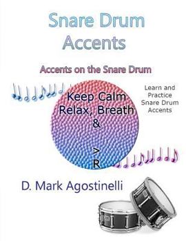 Paperback Snare Drum Accents: Accents on the Snare Drum Book