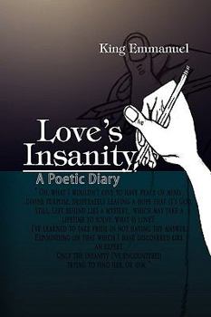 Love's Insanity: A Poetic Diary