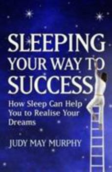 Paperback Sleeping Your Way to Success Book