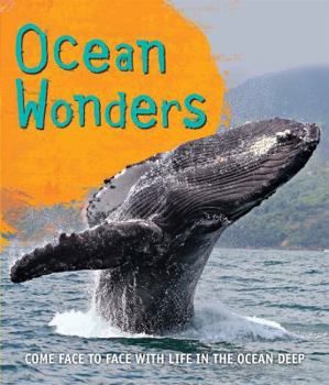 Hardcover Fast Facts: Ocean Wonders: Come Face to Face with Life in the Ocean Deep Book