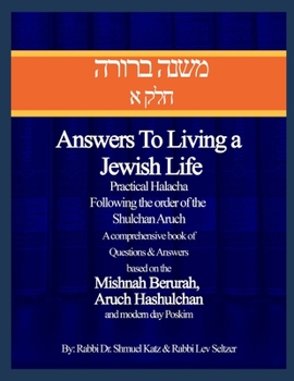 Paperback Mishnah Berura Halacha Chelek Aleph: Based on the actual Semicha Program by Rabbi Dr. Shmuel Katz and Rabbi Lev Seltzer RBSSEMICHA.COM Book