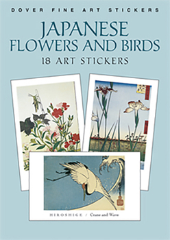 Paperback Japanese Flowers and Birds: 18 Art Stickers Book