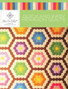 Paperback Stress Free Quilting Quick and Easy Hexagon Quilts Book