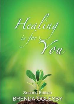 Paperback Healing Is for You: Second Edition Book