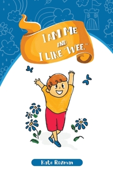 Paperback I'm Me and I Like Wee: Autism Awareness Book