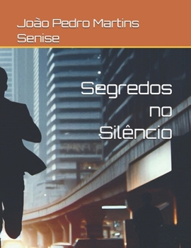 Paperback Segredos no Silêncio [Portuguese] Book