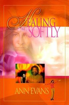Paperback Healing Her Softly Book