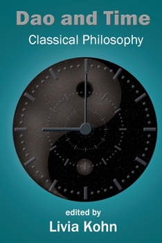 Dao and Time: Classical Philosophy