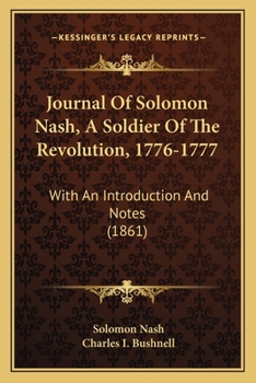 Journal of Solomon Nash, a Soldier of the Revolution: 1776-1777