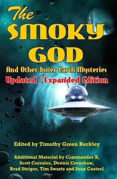 Paperback The Smoky God And Other Inner Earth Mysteries: Updated/Expanded Edition Book