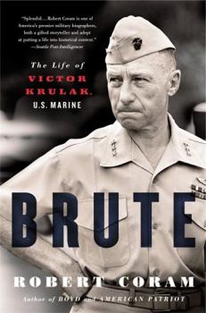 Paperback Brute: The Life of Victor Krulak, U.S. Marine Book