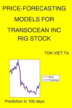 Paperback Price-Forecasting Models for Transocean Inc RIG Stock Book