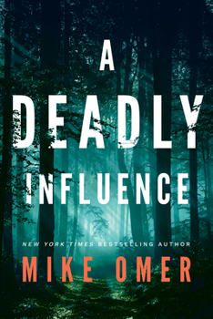A Deadly Influence - Book #1 of the Abby Mullen Thrillers
