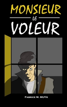 Paperback Monsieur le voleur [French] Book