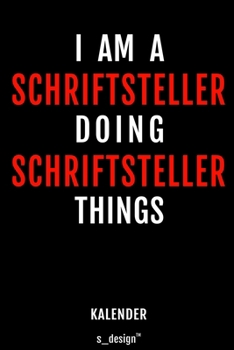 Kalender f�r Schriftsteller: Immerw�hrender Kalender / 365 Tage Tagebuch / Journal [3 Tage pro Seite] f�r Notizen, Planung / Planungen / Planer, Erinnerungen, Spr�che